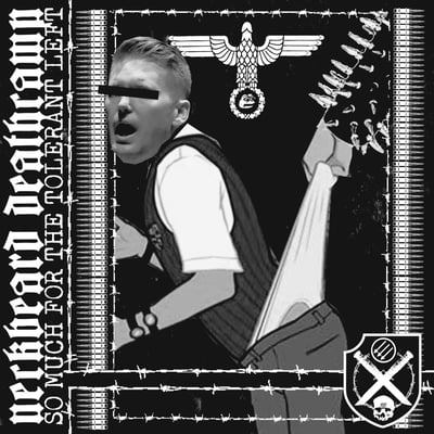 Neckbeard Deathcamp - So Much For The Tolerant Left (Prosthetic Records, PROS103851) · LP