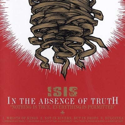 Isis - In The Absence Of Truth (Robotic Empire, robo 071) · 2xLP