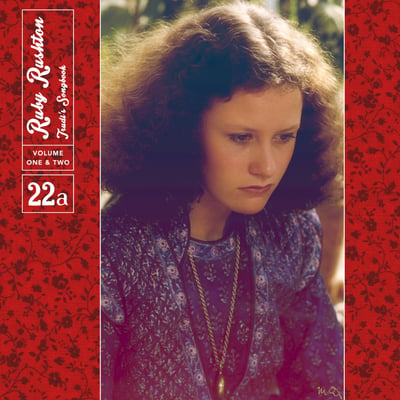 Ruby Rushton - Trudi's Songbook: Volume One & Two (22a, 22a 025) · 2xLP · Reissue, Limited Edition