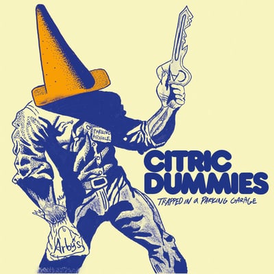 Citric Dummies - Trapped in a Parking Garage · NM/NM