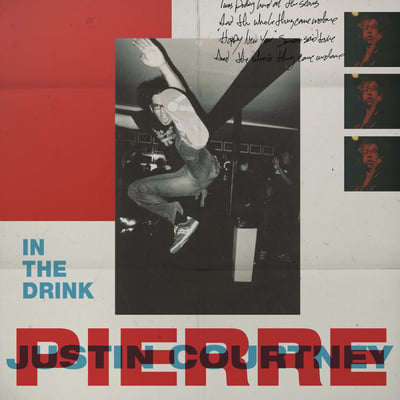 Justin Pierre - In The Drink (Epitaph, 87621-1) · 12"