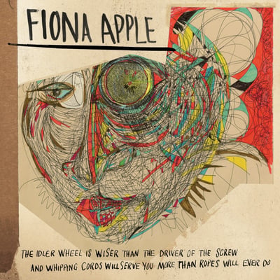 Fiona Apple - The Idler Wheel Is Wiser Than The Driver Of The Screw And Whipping Cords Will Serve You More Than Ropes Will Ever Do (Clean Slate, 19075939571) · LP · 180g · NM/NM · Club Edition, Reissue