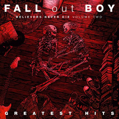 Fall Out Boy - Believers Never Die (Volume 2) (Island Records, 00602508363139) · LP · NM/NM