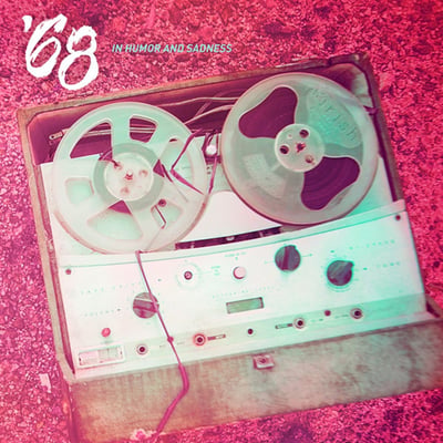 '68 - In Humor And Sadness (Good Fight Music, EOM-LP-9436) · LP · Hot Pink & White Marble · Limited Edition