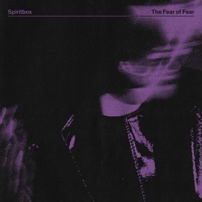 Spiritbox - The Fear Of Fear (Rise Records, Rise 533-1) · 12" · Black Ice w/ Violet Splatter · Limited Edition