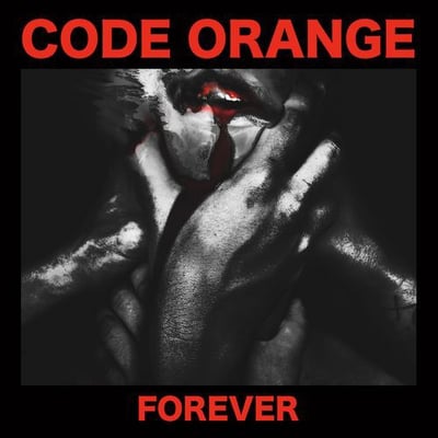 Code Orange - Forever (Roadrunner Records, 1686-174631) · LP · Red · Limited Edition