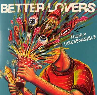 Better Lovers - Highly Irresponsible (SharpTone, 7318) · LP · Beach Ball · Limited Edition