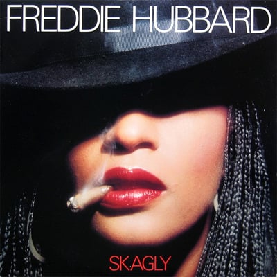 Freddie Hubbard - Skagly (Columbia, FC 36418) • LP