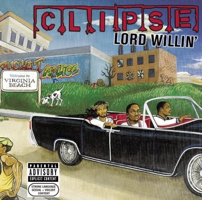 Clipse - Lord Willin’