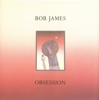 Bob James - Obsession