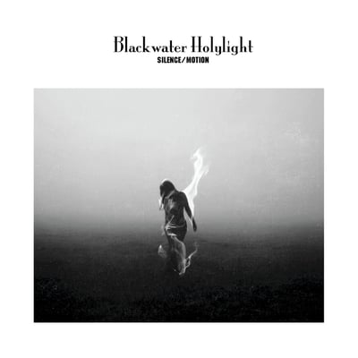 Blackwater Holylight - Silence/Motion · Autographed