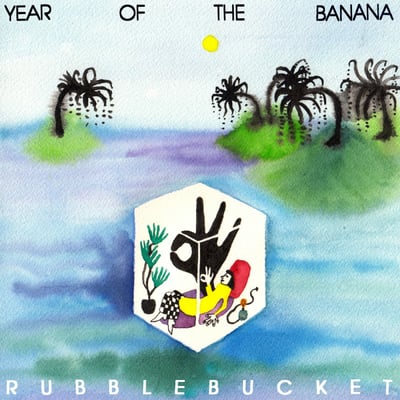 Rubblebucket - Year of the Banana · Autographed