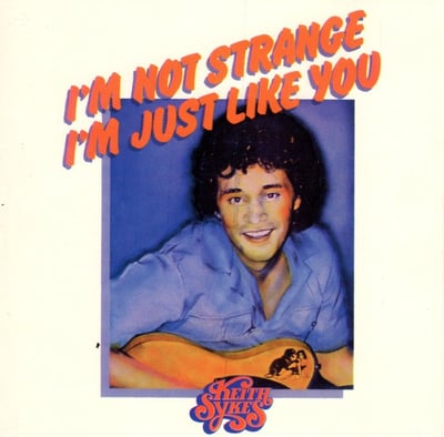 Keith Sykes - I'm Not Strange I'm Just Like You (Backstreet Records, MCA-5152) · LP · Gloversville Pressing · G+/VG
