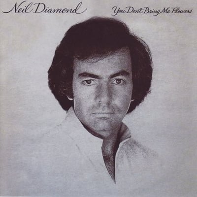 Neil Diamond - You Don't Bring Me Flowers (Columbia, FC 35625) · LP