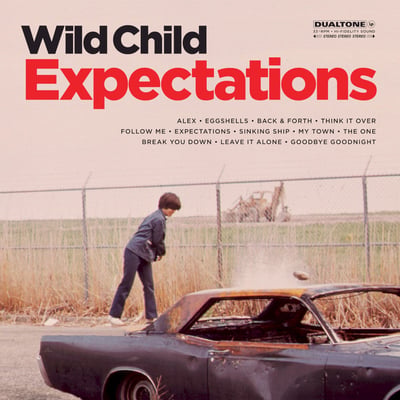 Wild Child - Expectations (Dualtone, 80302-01850-12) · LP · M/M