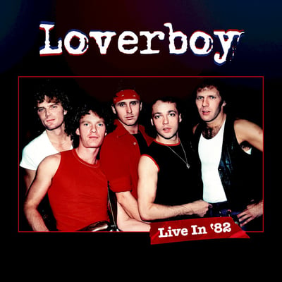 Loverboy - Live In '82 (Ear Music, 0219391EMU) · LP + DVD · 180g / 5.1 · Limited Edition