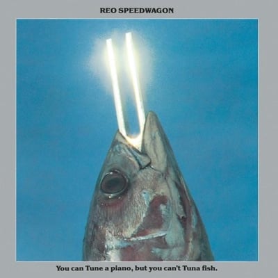 REO Speedwagon - You Can Tune A Piano, But You Can't Tuna Fish (Epic, JE 35082) · LP · Santa Maria Pressing