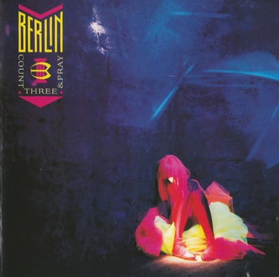 Berlin - Count Three & Pray (Geffen Records, GHS 24121) · LP · SRC Pressing · G+/VG