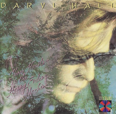 Daryl Hall - Three Hearts In The Happy Ending Machine (RCA, AJL1-7196) · LP · Indianapolis Pressing
