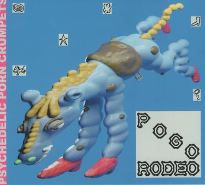Psychedelic Porn Crumpets - Pogo Rodeo