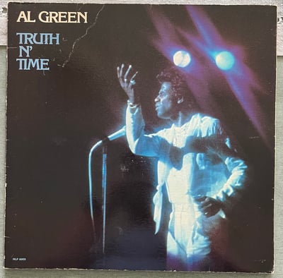 Al Green - Truth N' Time (Hi Records, HLP 6009) · LP · Gatefold · VG/VG