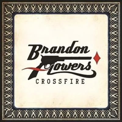 Brandon Flowers - Crossfire (Island Records, B0014593-11) · 10" · Picture Disc