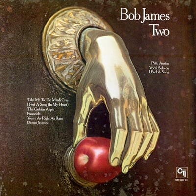Bob James - Two (CTI Records, CTI 6057S1) · LP · Gatefold