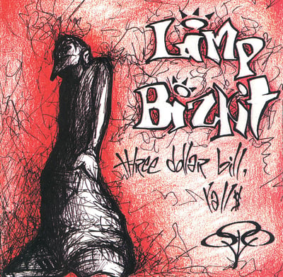 Limp Bizkit - Three Dollar Bill, Yall$ (Interscope Records, INSLP-90124) · 2xLP · White