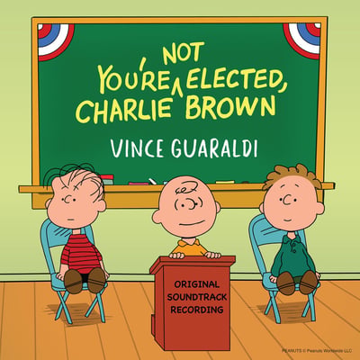 Vince Guaraldi - You're Not Elected, Charlie Brown (Original Soundtrack Recording) (Lee Mendelson Film Productions, LM24NE01) · LP · Yellow [Woodstock Yellow] · Remastered