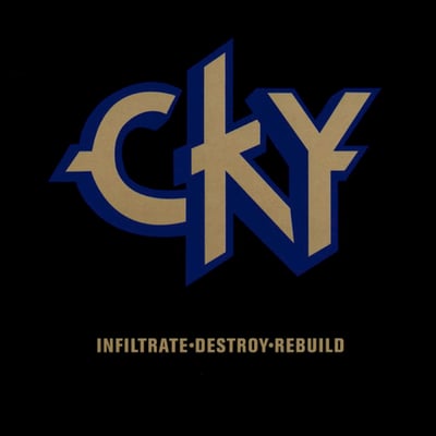 CKY - Infiltrate ∙ Destroy ∙ Rebuild (Not On Label (CKY), none) · LP · Orange Transparent