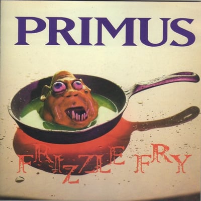 Primus - Frizzle Fry (Prawn Song, PSR-0016-1) · LP · 180 gram · Reissue, Remastered