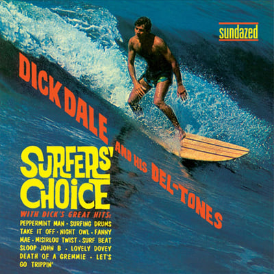 Dick Dale & His Del-Tones - Surfers' Choice (WaxTime, 771954) · LP · 180 Gram · Limited Edition, Reissue