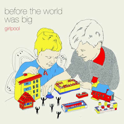 Girlpool - Before The World Was Big (Wichita, WEBB450LP) · LP