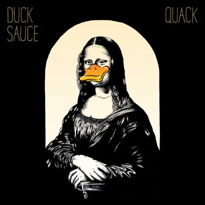 Duck Sauce - Quack (Because Music, BEC5161820) · 2xLP + CD · Limited Edition
