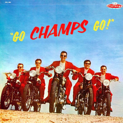 The Champs - Go, Champs, Go! (Challenge, CHL 601) · LP · Dual Color Label