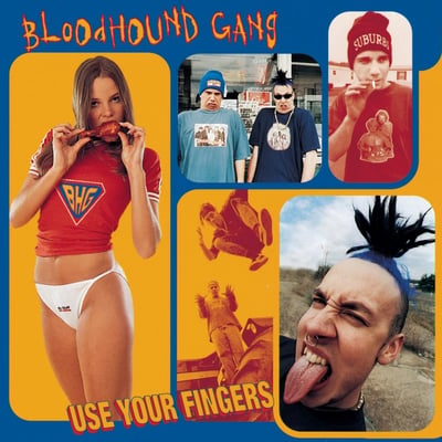 Bloodhound Gang - Use Your Fingers (Columbia, C 67225) · LP