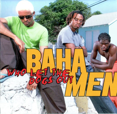 Baha Men - Who Let The Dogs Out (Edel Records, 0115420 ERE) · 12"