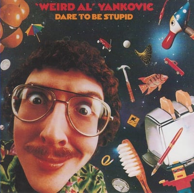 "Weird Al" Yankovic - Dare To Be Stupid (Rock 'N' Roll Records, FZ 40033) · LP