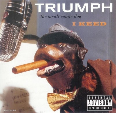 Triumph The Insult Comic Dog - I Keed (Warner Bros. Records, PRO-A-101185) · 12" · Promo