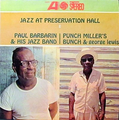 Paul Barbarin And His Jazz Band / Punch Miller's Bunch & George Lewis - Jazz At Preservation Hall III (Atlantic, SD 1410) · LP · Reissue