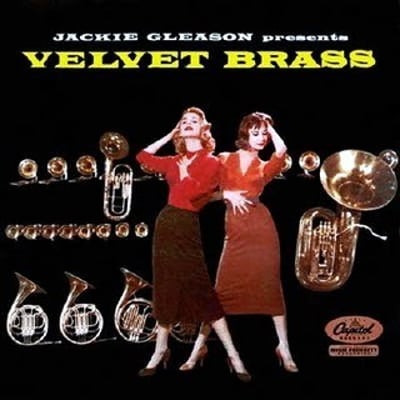Jackie Gleason - Velvet Brass (Capitol Records, W 859) · LP · Scranton Pressing