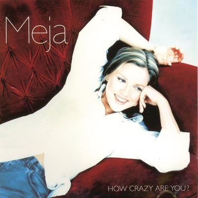 Meja - How Crazy Are You? (Columbia, 44 78619) · 12"