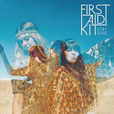 First Aid Kit - Stay Gold (Columbia, 88843 06661 1) · LP + CD