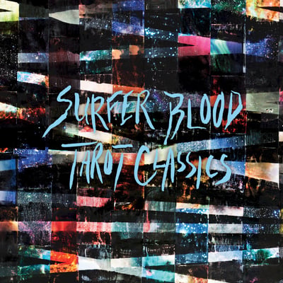Surfer Blood - Tarot Classics (Kanine Records, KR701) · 12"