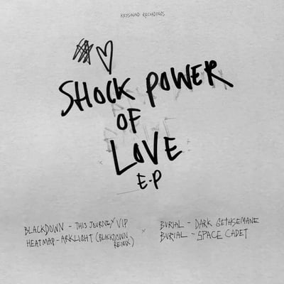 Burial + Blackdown - Shock Power Of Love E.P. (Keysound Recordings, LDN 083) · 12" · Limited Edition
