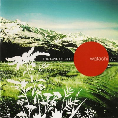 Watashi Wa - The Love Of Life (Lost In Ohio, LOH-20) · LP · Red Transparent · Limited Edition, Reissue, Remastered
