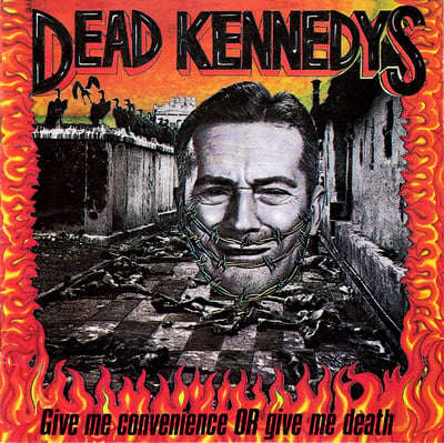Dead Kennedys - Give Me Convenience Or Give Me Death (Manifesto, MFO 42914) · LP · Reissue