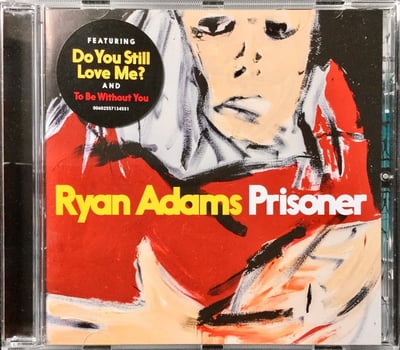 Ryan Adams - Prisoner (Pax Americana Record Company, PAX-AM 058) · LP