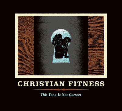 Christian Fitness - This Taco Is Not Correct (Prescriptions, PRESCFLP06) · LP · Baby Blue · Limited Edition, Reissue, Remastered