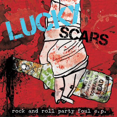 Lucky Scars - Rock And Roll Party Foul EP (Spartan Records, SPAR027) · 7" · Tri-color Red, Blue And Black